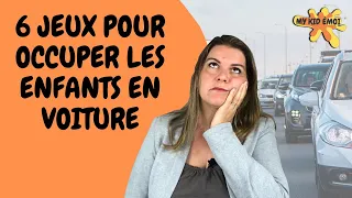 Jeux pour occuper les enfants en voiture | MON TOP 6 DES JEUX SANS MATÉRIEL !