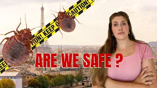 BED BUGS : Is Paris safe right now ?