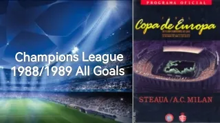 UEFA Champions League 1988/1989 All Goals