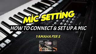 PSRS Arranger Keyboard - Mic Setting (Effects and Talk)