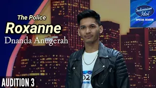 Dnanda Anugerah - Roxanne (lirik) Audition 03 Indonesian Idol Special Season 2020/2021