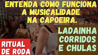 Capoeira - Como Funciona? Ladainha, Corridos e Chula