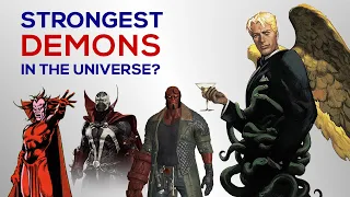 Strongest Demons in the Universe