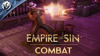Empire of Sin | Game Pillars | Combat
