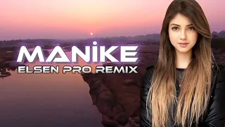 India Remix - Manike (Elsen Pro Remix)