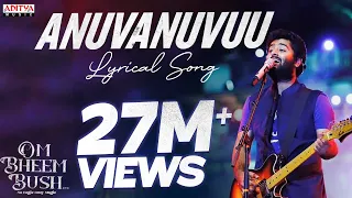 Anuvanuvuu Lyrical | Om Bheem Bush | Sree Vishnu | Arijit Singh | Harsha Konuganti | Sunny M.R.