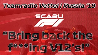 F1 | Vettel Teamradio "Bring back the f***ing V12's" | Russia 2019