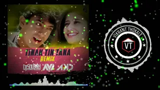 Tinak Tin Tana (Remix) - DJ Sourabh Kewat X DJ Avi X DJ AKD | Mann | Amir K, Manisha K