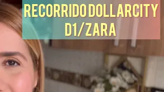 Recorrido Dollarcity/D1/Zara