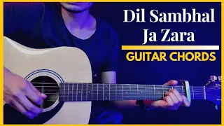 Phir Mohabbat - Guitar Chords | Dil Sambhal Ja Zara | Murder 2