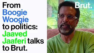 From Boogie Woogie to politics: Jaaved Jaaferi talks to Brut