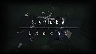 「 AMV 」 Sasuke Vs. Itachi - Loneliness