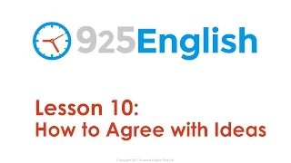 925 English Lesson 10 - How to Agree with Ideas in English | Business English Conversation