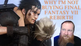 Why I'm Not Buying Final Fantasy VII Rebirth