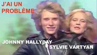 Johnny Hallyday & Sylvie Vartan: J'ai un problème (Fr/En Lyrics)