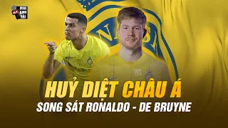 DE BRUYNE ĐẾN AL NASSR LÀM ĐỒNG ĐỘI VỚI RONALDO: SONG SÁT HUỶ DIỆT HƯỚNG ĐẾN CỘT MỐC 1000 BÀN THẮNG