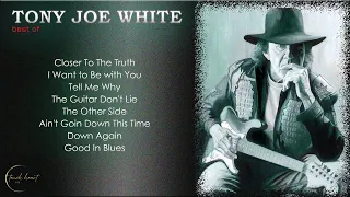 TONY JOE WHITE best of .. touch heart GR