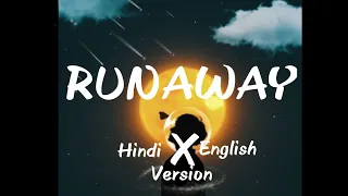 Aurora - Runaway | (Hindi X English ) | Mashup