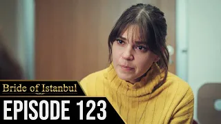 Bride of Istanbul - Episode 123 (English Subtitles) | Istanbullu Gelin