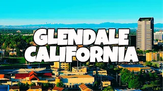 Best Things To Do in Glendale California