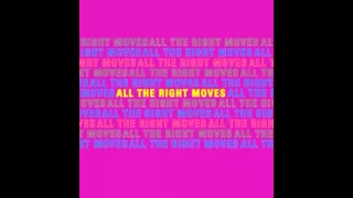 Mona Lisa- All The Right Moves (OFFICIAL RELEASE)