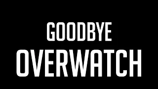 Why I'm quitting Overwatch - A top 500's perspective.