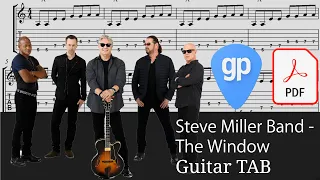 Steve Miller Band - The Window Guitar Tabs [TABS]