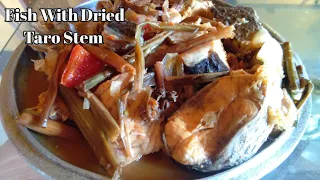 Fish Cooked With Dried Taro Stem | Rohu Fish Cooking With Taro Stem