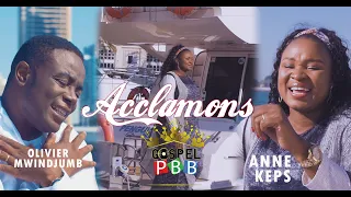 ACCLAMONS - Anne KEPS & Olivier M - PBB Gospel & Olianne Music CLIP