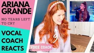 VOCAL COACH REACTS - Ariana Grande "No Tears Left to Cry"