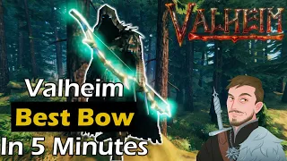 The Best Bow In Valheim! (Explained in 5 minutes) - Valheim Mistlands