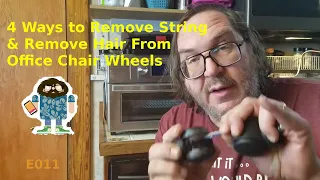 4 Ways to Remove String and Remove Hair From Office Chair Wheels