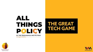 All Things Policy Ep. 850 : The Great Tech Game