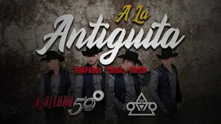 A La Antigüita - Calibre 50, Dj Otto (Huapango Tribal Remix)