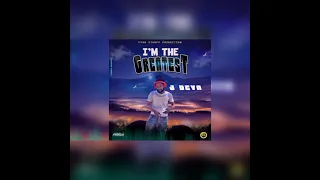 J Deva - I'm The Greatest (Official Audio)