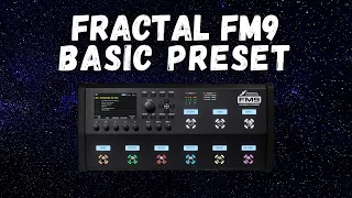 Building A Preset on the Fractal FM9