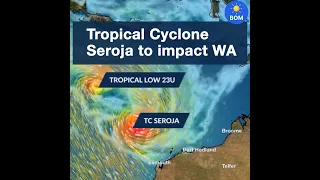 Weather Update: Tropical cyclone Seroja to impact WA, 8 April 2021