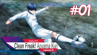 Clean Freak! Aoyama Kun - Episode 1 (Aoyama-kun Is a Clean Freak!) Eng Sub [HD]