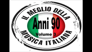 Il Meglio della Musica Italiana negli Anni 90 - Volume 3