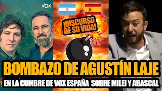 BOMBAZO DE AGUSTIN LAJE SOBRE MILEI Y ABASCAL EN LA CUMBRE DE VOX ESPAÑA *DISCURSO DE SU VIDA*