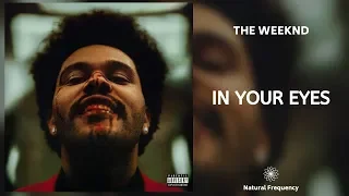 The Weeknd - In Your Eyes (432Hz)