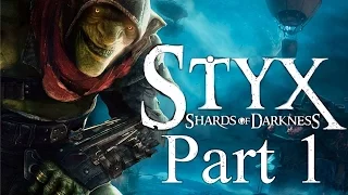 Styx 2: Shards of Darkness • Best Walkthrough • Best Time • All Coins • Stealth • Part 1