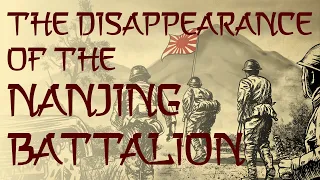 The Disappearance of the Nanjing Battalion