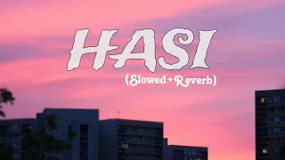 Hasi Ban Gye (Slowed+Reverb) - Hamari Adhuri Kahani | Emran Hashmi | Ami Mishra #hasi #hasibangye