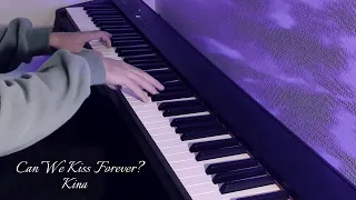 Kina - Can We Kiss Forever? (Piano Cover)