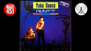 Raft - Yaka Dansé Maxi single 1987