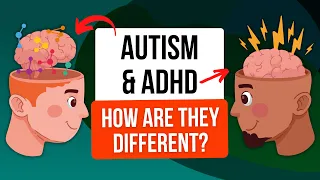 Autism without ADHD - What are the differences between ADHD and Autism?