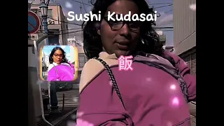 sushi kudasai song