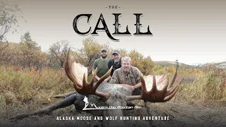 The Call - trailer, Alaska moose and wolf hunting adventure, Modern Day Mountain Man