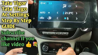 Tata Tigor AC Settings || Step by Step Guide || Normal AC and Automatic Climate Control - Hindi